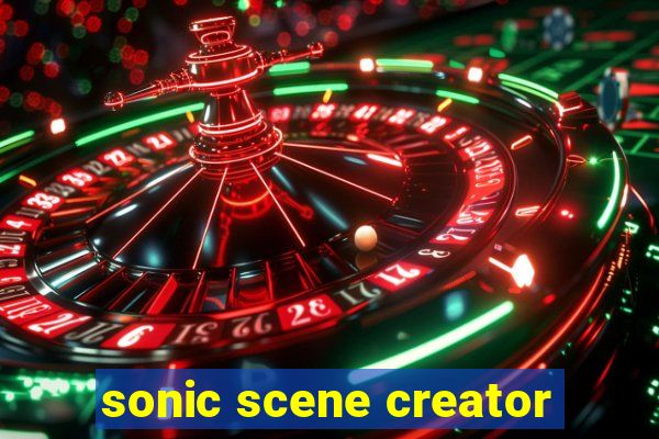 sonic scene creator